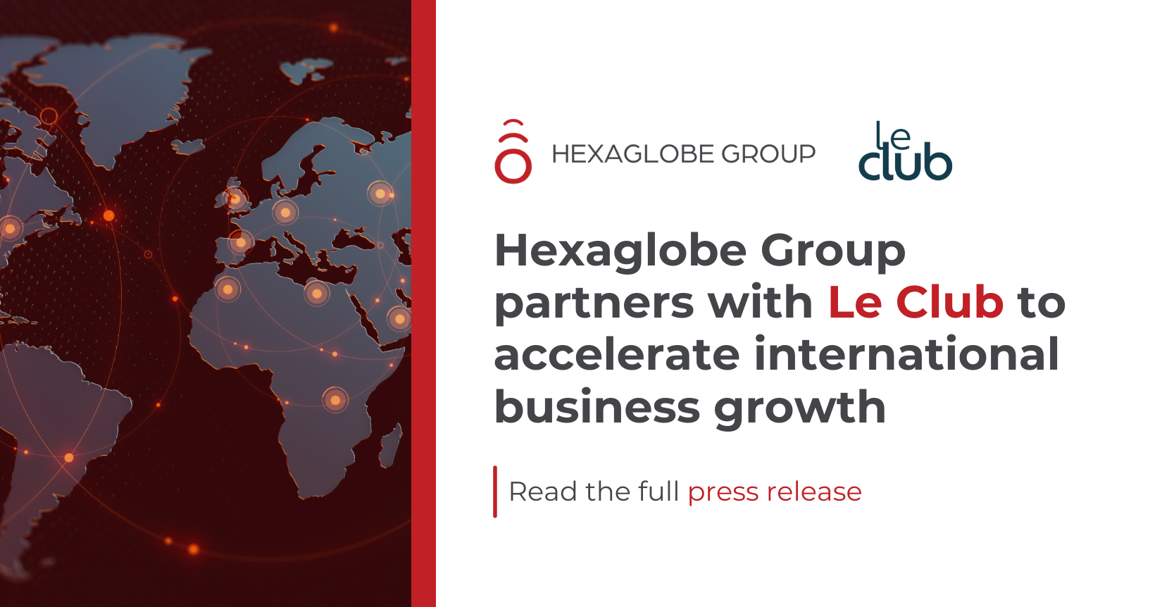 Hexaglobe Group Partners with Le Club to Accelerate International Business Growth