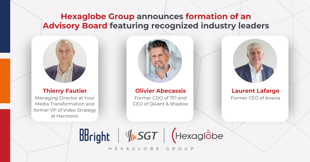 Hexaglobe Group announces formation of an Advisory Board featuring recognized industry leaders